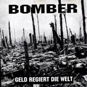 BOMBER - Geld Regiert die Welt